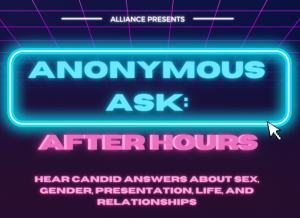 Alliance Club hosts “Anonymous Ask”