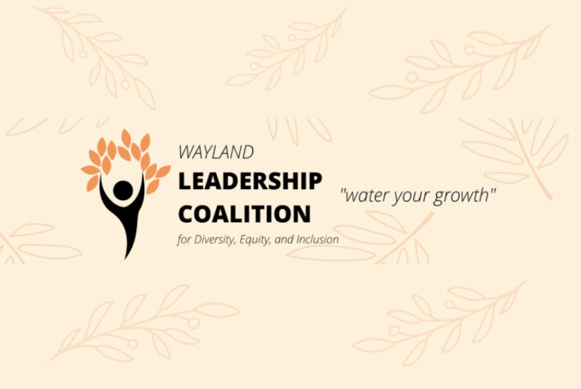 The+Wayland+Leadership+Coalition+begins+to+meet+and+have+conversations+surrounding+diversity%2C+equity+and+inclusion.+%E2%80%9CThe+direct+goal+%5Bof+the+coalition%5D+is+to+support+and+train+the+type+of+leaders+students+see+themselves+as%2C%E2%80%9D+Innovation+teacher+Hayes+Hart-Thompson+said.+%E2%80%9CThe+bigger+goal+is+to+have+a+group+of+Wayland+community+leaders+who+are+able+to+engage+in+conversations+with+staff%2C+other+students+and+admin+about+areas+that+they+want+to+see+impacted+with+change.%E2%80%9D%0A