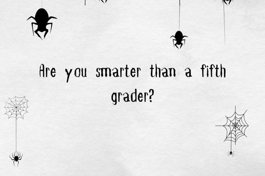 Are you smarter than a fifth grader? (Halloween edition)