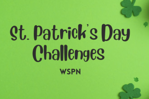 St. Patrick’s Day Challenges