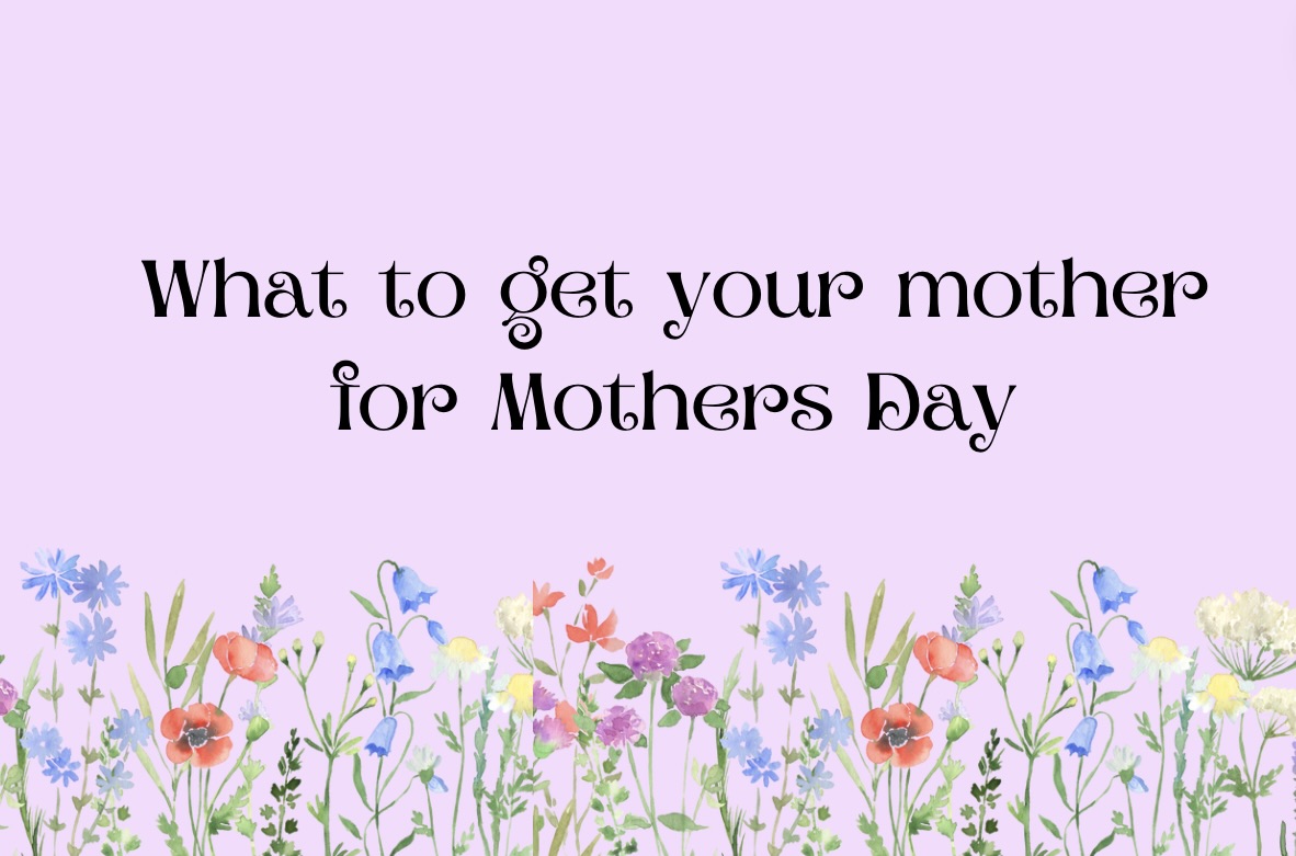 Infographic: Mothers Day gift ideas