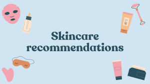 Stepping up your skincare products