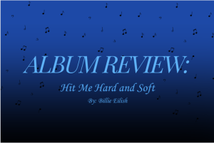 Album review: “HIT ME HARD AND SOFT”