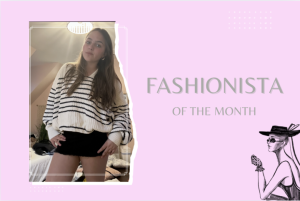 Fashionista of the Month: Kaitlyn Dijulia
